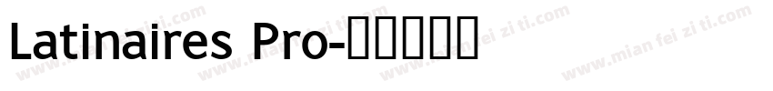Latinaires Pro字体转换